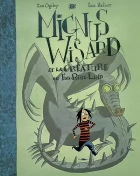 Couverture du produit · Mignus wisard et la créature de fou-rire-land