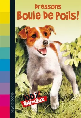 Couverture du produit · Dressons Boule de Poils !