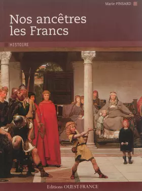 Couverture du produit · Nos ancêtres les Francs