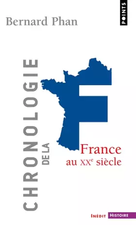 Couverture du produit · Chronologie de la France au XXe siècle