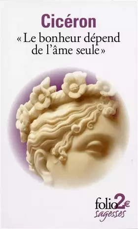 Couverture du produit · «Le bonheur dépend de l'âme seule»: Tusculanes, livre V