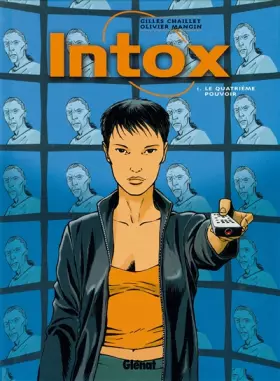 Couverture du produit · Intox, tome 1: Le Quatrième Pouvoir