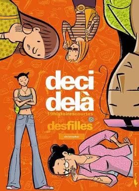 Couverture du produit · Les Filles : De-ci de-là : 19 Histoires courtes