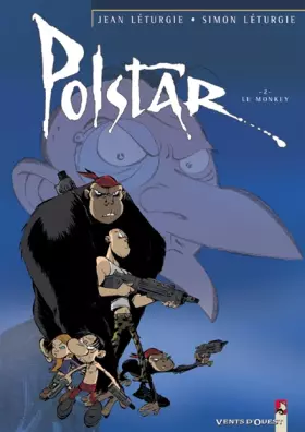 Couverture du produit · Polstar, tome 2 : Le Monkey