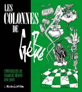 Couverture du produit · Les Colonnes de Gébé: Chroniques de Charlie Hebdo 1993-2003