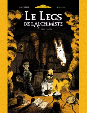Couverture du produit · Le Legs de l'Alchimiste, Tome 4 : Maître Helvetius