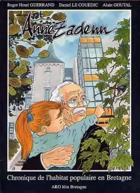 Couverture du produit · Anne Zadenn - Chronique de l'habitat en Bretagne - 55ème congrès des HLM à Rennes
