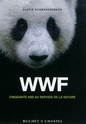 Couverture du produit · WWF, cinquante ans au service de la nature
