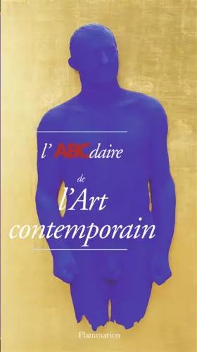 Couverture du produit · L'ABCdaire de l'Art contemporain