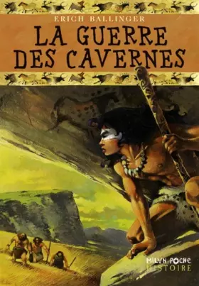 Couverture du produit · La guerre des cavernes