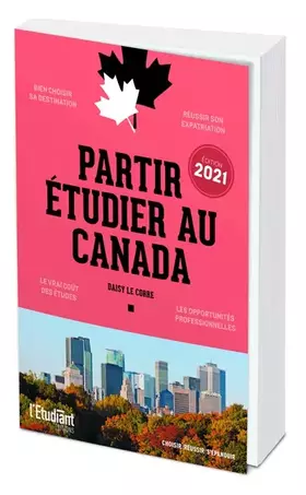 Couverture du produit · Partir étudier au Canada - Édition 2021