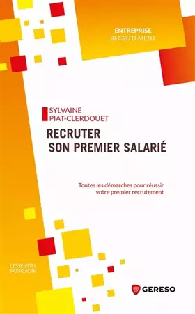 Couverture du produit · Recruter son premier salarié: Toutes les démarches pour réussir votre premier recrutement