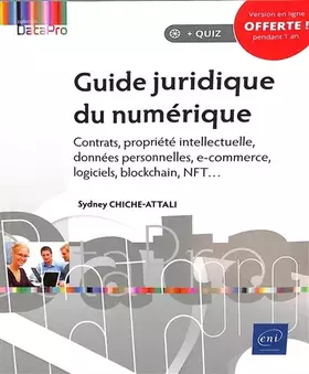 Couverture du produit · Guide juridique du numérique - Contrats, propriété intellectuelle, données personnelles, e-commerce, logiciels, blockchain, NFT