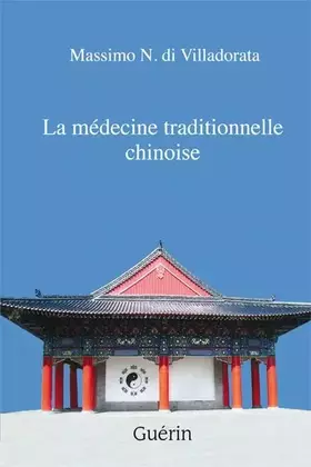 Couverture du produit · La medecine traditionnelle chinoise