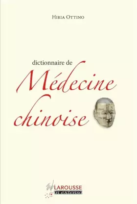 Couverture du produit · Dictionnaire de la médecine chinoise