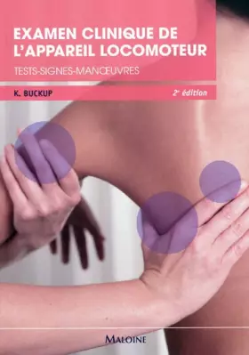 Couverture du produit · Examen clinique de l'appareil locomoteur tests, signes, manuvres: TESTS, SIGNES, MANOEUVRES