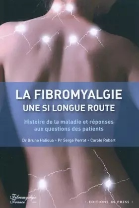 Couverture du produit · Fibromyalgie, une si longue route