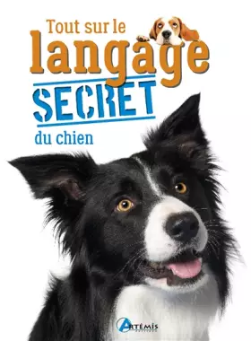 Couverture du produit · Tout sur le langage secret du chien