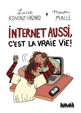 Couverture du produit · Internet aussi, c'est la vraie vie !