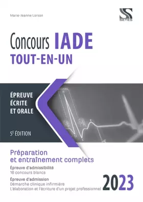 Couverture du produit · Concours IADE 2023 - tout-en-un : Epreuve écrite et orale
