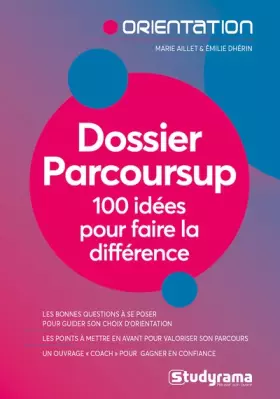 Couverture du produit · Dossier Parcoursup - 100 idées pour faire la différence
