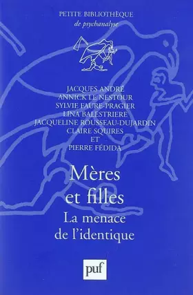 Couverture du produit · Mères et filles : La menace de l'identique