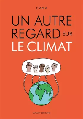 Couverture du produit · Un autre regard sur le climat