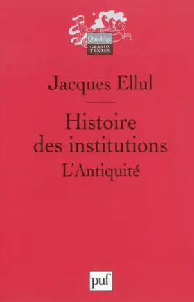 Couverture du produit · Histoire des institutions. L'Antiquité