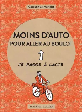 Couverture du produit · Moins d'auto pour aller au boulot