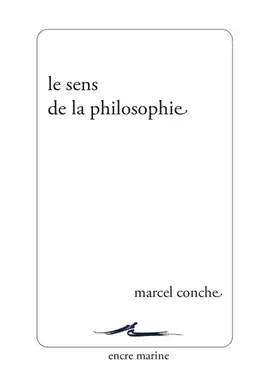 Couverture du produit · Le sens de la philosophie