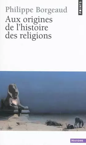 Couverture du produit · Aux origines de l'histoire des religions