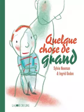 Couverture du produit · Quelque chose de grand