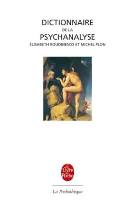 Couverture du produit · Dictionnaire de la psychanalyse