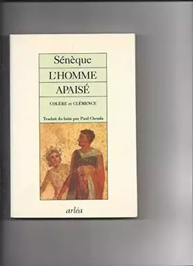 Couverture du produit · L'homme apaisé :Colère etClémence