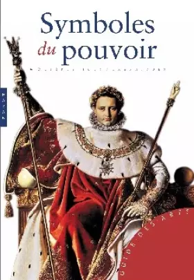 Couverture du produit · Symboles du pouvoir : Et grandes dynasties