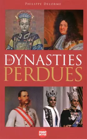 Couverture du produit · Les dynasties perdues