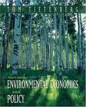 Couverture du produit · Environmental Economics and Policy (4th Edition) (Addison-Wesley Series in Economics)
