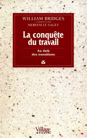 Couverture du produit · La Conquête du travail : Au delà des transitions