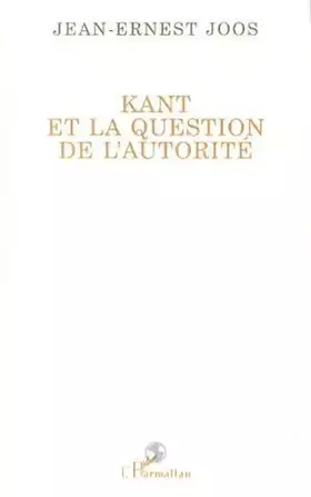 Couverture du produit · Kant et la question de l'autorité