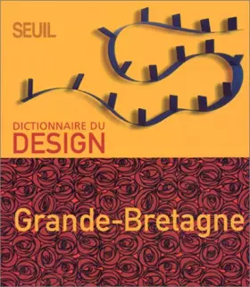 Couverture du produit · Dictionnaire du design : Grande-Bretagne