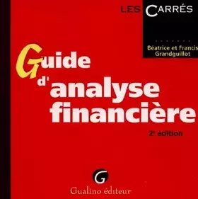 Couverture du produit · GUIDE D'ANALYSE FINANCIERE. 2ème édition