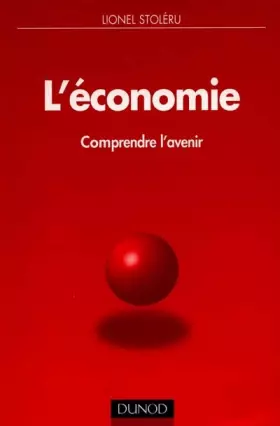Couverture du produit · L'ECONOMIE. Comprendre l'avenir