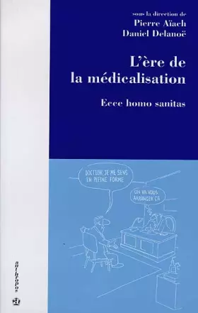 Couverture du produit · L'ère de la médicalisation