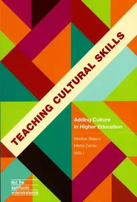 Couverture du produit · Teaching Cultural Skills: Adding Culture in Higher Education