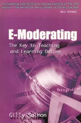 Couverture du produit · E-moderating: The Key to Online Teaching and Learning