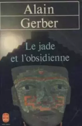 Couverture du produit · Le jade et l'obsidienne