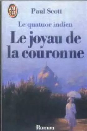 Couverture du produit · Le quatuor indien: Le joyau de la couronne