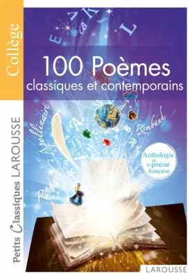Couverture du produit · 100 Poèmes classiques et contemporains -Anthologie de la poésie française