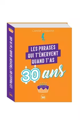 Couverture du produit · Les phrases qui t'énervent quand t'as 30 ans - Plus de 200 pages de citations pleines d'humour