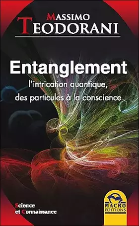 Couverture du produit · Entanglement - L'intrication quantique, des particules à la conscience